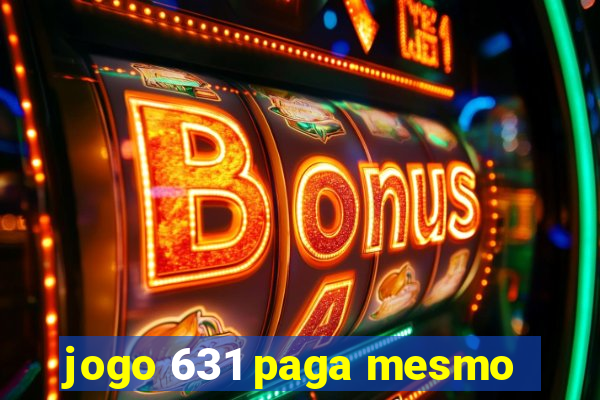 jogo 631 paga mesmo